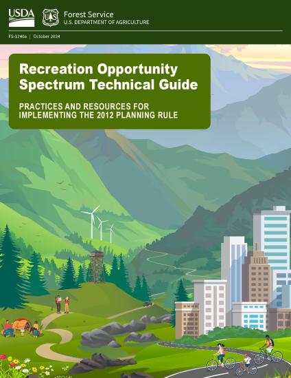 cover of a publication titled "Recreation Opportunity Spectrum Technical Guide"
